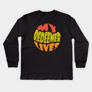 My Redeemer lives Kids Long Sleeve T-Shirt